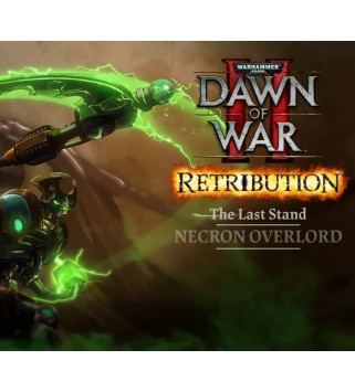Warhammer 40,000: Dawn of War II: Retribution - The Last Stand Necron Overlord DLC Steam Key GLOBAL